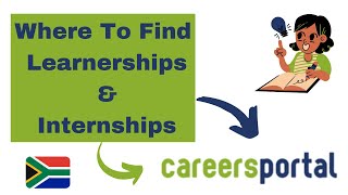 Where To Find Learnerships amp Internships  Careers Portal [upl. by Nordin]