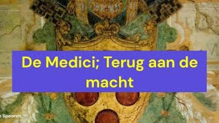 Renaissance  De Medici Terug aan de macht 1537  1737 [upl. by Tnahs269]