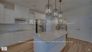 2716 Manor Stone Way Indian Trail NC [upl. by Ardelis]