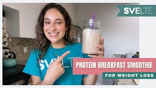 Protein Breakfast Smoothie for Weight Loss [upl. by Ruben]