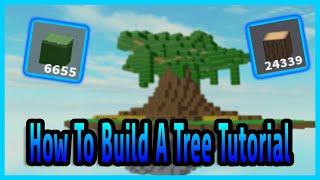 Roblox Islands How To Build A Tree Tutorial [upl. by Katrinka]