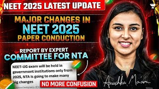 NTA Latest Update  Major Changes in NEET 2025 Paper Conduction  NTA NEET 2024 Major Update [upl. by Riehl811]