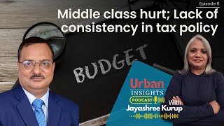 Middle class hurt Lack of consistency in tax policy  Sunil Garg Tax expert  Jayashree Kurup [upl. by Mathe]