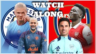 MAN CITY v ARSENAL WATCHALONG  Who comes out on top [upl. by Elok]