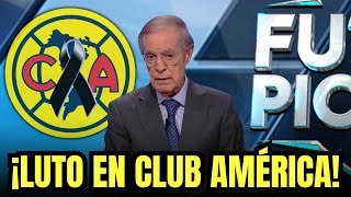 ¡URGENTE AMÉRICA de LUTO NOTICIA IMPACTA al CLUB  noticias club america [upl. by Eatnahc845]