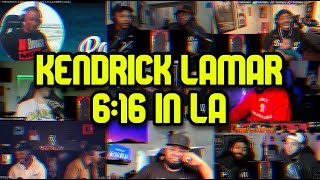 KENDRICK LAMAR  616 in LA  UNCUT REACTION MASHUP [upl. by Kano442]