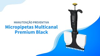 Manutenção preventiva Micropipetas Multicanal Premium Black Kasvi [upl. by Irolav900]