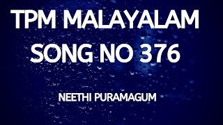 TPM Malayalam song no 376Neethi puramagum [upl. by Morentz]