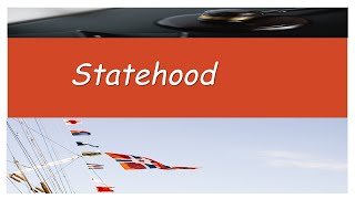 IL Theory 5  Statehood [upl. by Enilram]