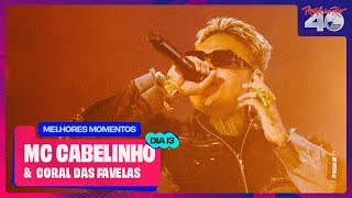 Mc Cabelinho no Rock in Rio 2024  Melhores Momentos  RockinRioNoMultishow [upl. by Nomit646]