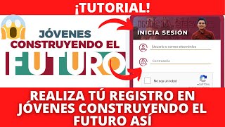 TUTORIAL  Realiza Tú Registro En La Beca Jóvenes Construyendo El Futuro 2022  Quedan Pocos Días [upl. by Tteltrab785]