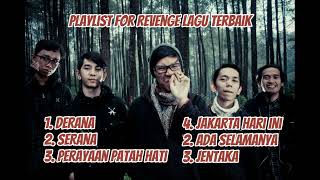 For Revenge Playlist Terbaik [upl. by Rosenkrantz]