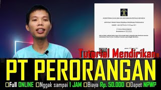 TUTORIAL MENDIRIKAN PT PERORANGAN DENGAN BIAYA 50000 AJA‼️  CARA MUDAH MENDIRIKAN PT PERORANGAN [upl. by Asseret]