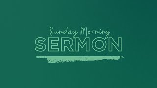 Sunday Morning Sermon  Pastor Kenny Midgett [upl. by Nnadroj611]