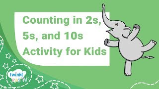 Counting by 2s 5s and 10s Activity for Kids  Twinkl Kids Tv [upl. by Litnahc]