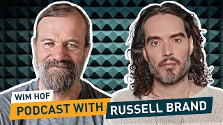 Wim Hof Podcast  Russell Brand amp The Power Of Cold Water [upl. by Rednaxela]