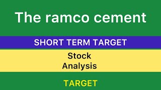 RAMCO CEMENT LTD SHARE ANALYSIS ❇️ RAMCO CEMENT SHARE NEWS  RAMCO CEMENT STOCK TARGET 100924 [upl. by Eesak365]