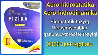 Hidrostatik təzyiqBirləşmiş qablar qanunuAtmosfer təzyiqiDİM2023 Fizika toplusu [upl. by Heins808]