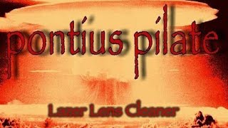 Pontius Pilate  Lazer Lens Cleaner 2005 Nu Metal [upl. by Nelubez]