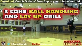 5 Cone Ball Handling and Layup Drill  Coach Godwin Ep 108 [upl. by Cohe]