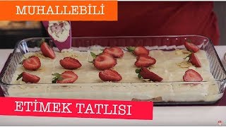 MUHALLEBİLİ ETİMEK TATLISI  ÖZLEM ÖZTÜRK İLE SÜTLÜ MUTFAK [upl. by Aeneus]