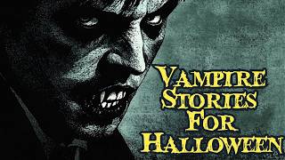 Classic Vampire Stories Fangs and Frights Audiobook Marathon for Halloween [upl. by Nylessej884]