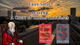 The Original Fairy Smut ACOTAR Review [upl. by Diehl410]