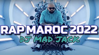 Dj Mad Jack  MIX Best Rap Maroc 2022 Part 1 CLEAN VERSION 2022 أحسن أغاني الراب المغربي [upl. by Enelrats4]