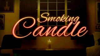 Smoking Candle  Official Lyric Video [upl. by Aitak]