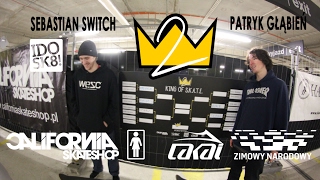 Sebastian Switch vs Patryk Głąbień KING OF SKATE 2 [upl. by Adhamh]