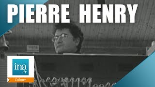 La musique concrète de Pierre Henry  Archive INA [upl. by Dareece]