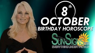 October 8th Zodiac Horoscope Birthday Personality  Libra  Part 1 [upl. by Lemrahs]