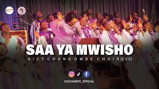 AICT Chang’ombe Choir  Saa ya Mwisho Official Music Video [upl. by Elo]