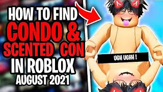 How to FIND Condo amp Scented Con Games in Roblox 🤫 August 2021 [upl. by Gnaw]