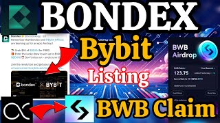 BONDEX Listing Bybit ExchangeBitget Wallet BWB Points ClaimBONDEX App Aidrop claimOEX App [upl. by Nesiaj]