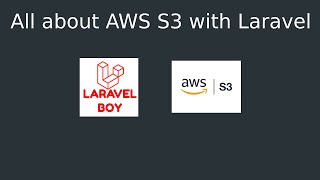 Mastering S3 Storage with Laravel The Complete Guide [upl. by Enyamrahs275]