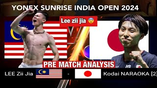 Lee zii jia Vs Kodai Naraoka Pre match analysis lee zii jia is in danger ⚠️ India open 2024 bwf [upl. by Asenej290]