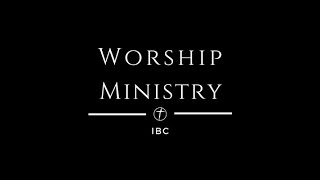 Rejoice the Lord is King  IBC Worship Ministry [upl. by Ycaj908]