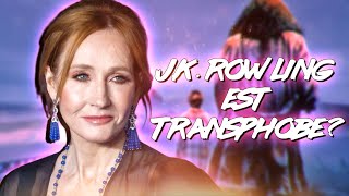 LE CAS JK ROWLING  UN BOYCOTT JUSTIFIÉ   HOGWARTS LEGACY [upl. by Topping]