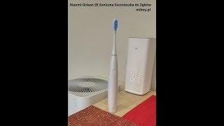 Xiaomi Oclean SE Soniczna Szczoteczka do Zębów [upl. by Peony]