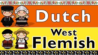 DUTCH amp WEST FLEMISH [upl. by Ahsinauq]