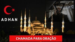 ADHAN  CHAMADA PARA REZA MUÇULMANA  MESQUITA AZUL [upl. by Valoniah]