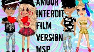 Amour Interdit  film version msp [upl. by Inaej]