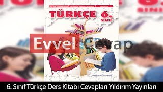 6 Sınıf Türkçe Ders Kitabı Cevapları Yıldırım Yayınları [upl. by Antoinetta]