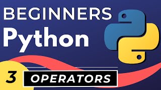 Python Operators for Beginners  Python tutorial [upl. by Htrowslle583]