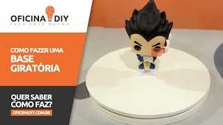 Como Fazer Uma Base Giratória  Oficina DIY 31 [upl. by Acimahs4]