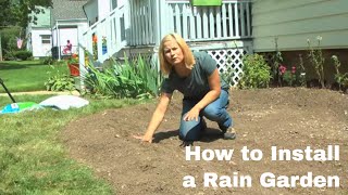 How to Install a Rain Garden [upl. by Tayler]