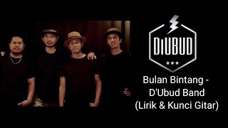 BULAN BINTANG  DUBUD BAND LIRIK amp KUNCI GITAR [upl. by Eenehs]