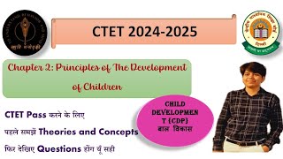 CDP CHAPTER2 Principles of the Development of Children for CTET amp All State TETs [upl. by Atteval943]