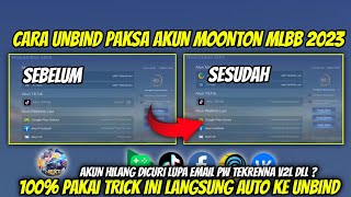 CARA UNBIND PAKSA AKUN MOONTON LUPA EMAIL PW  CARA UBAH EMAIL AKUN MOONTON MOBILE LEGEND TERBARU [upl. by Eimac365]